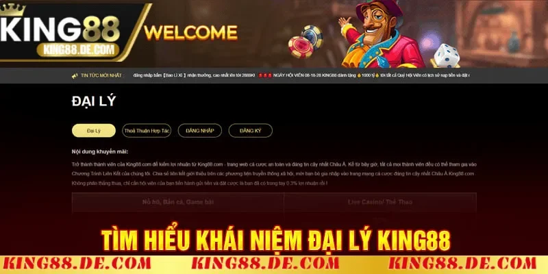 Tìm hiểu về đại lý King88